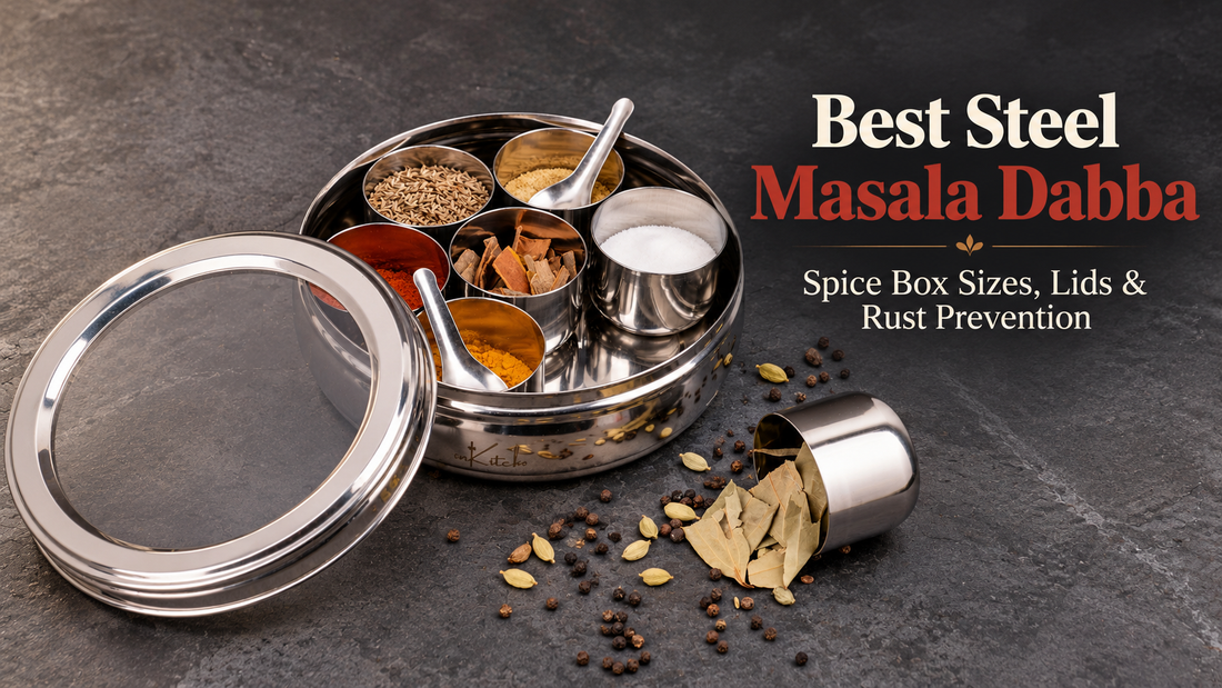 Best Steel Masala Dabba: Spice Box Sizes, Lids and Why the Cheap Ones Rust